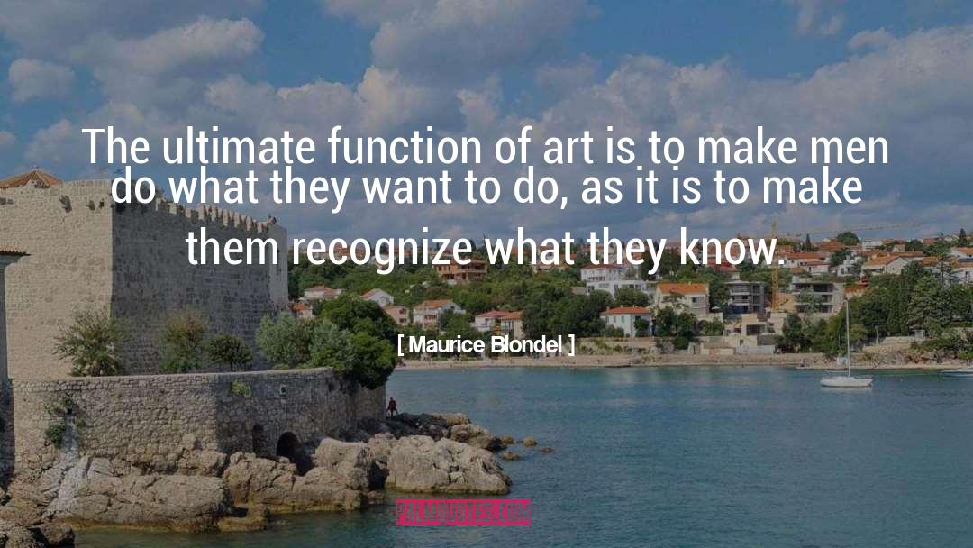 Preserving Art quotes by Maurice Blondel