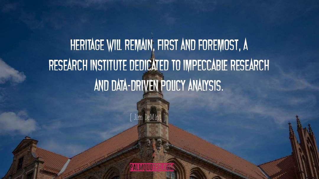 Preserving Heritage quotes by Jim DeMint
