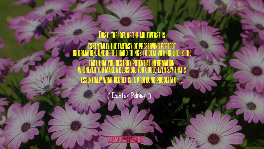 Preserving Wisdom quotes by Dexter Palmer