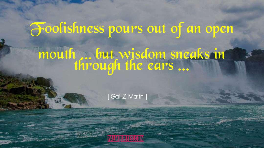 Preserving Wisdom quotes by Gail Z. Martin