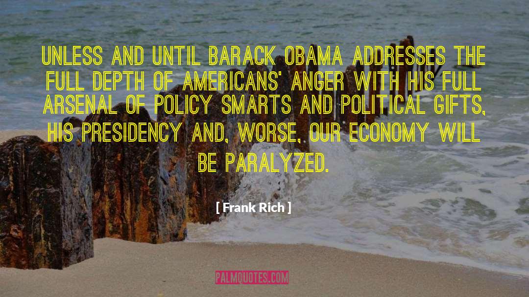 Presidency quotes by Frank Rich