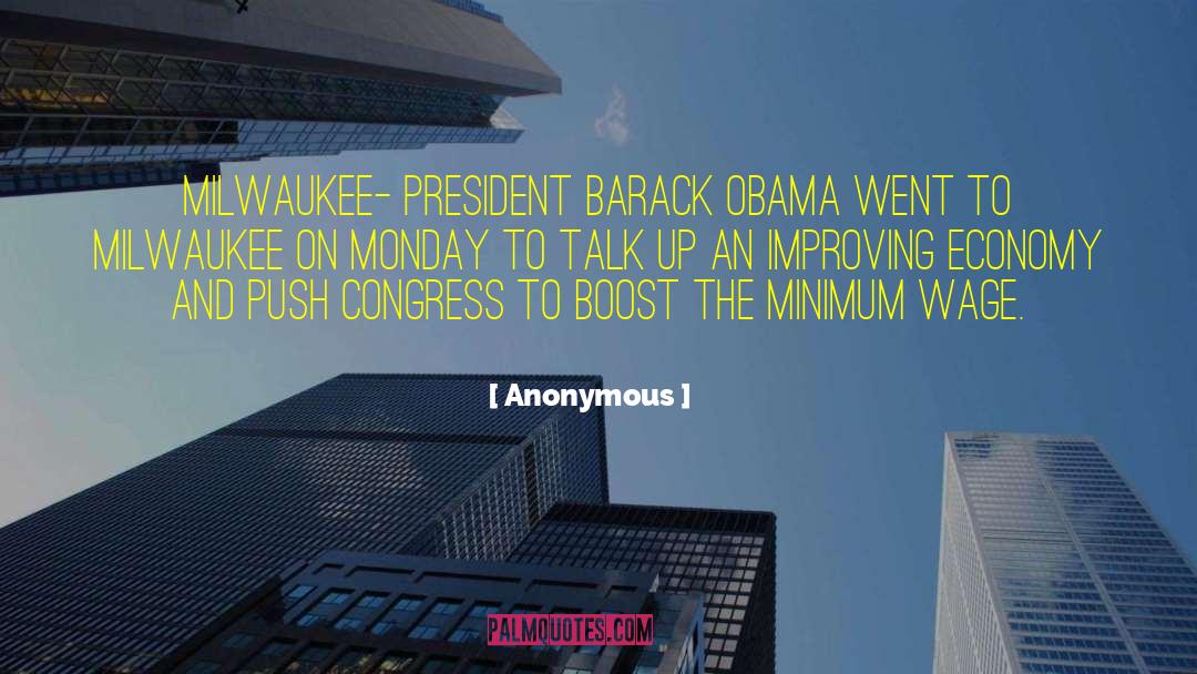 President Barack Obama quotes by Anonymous