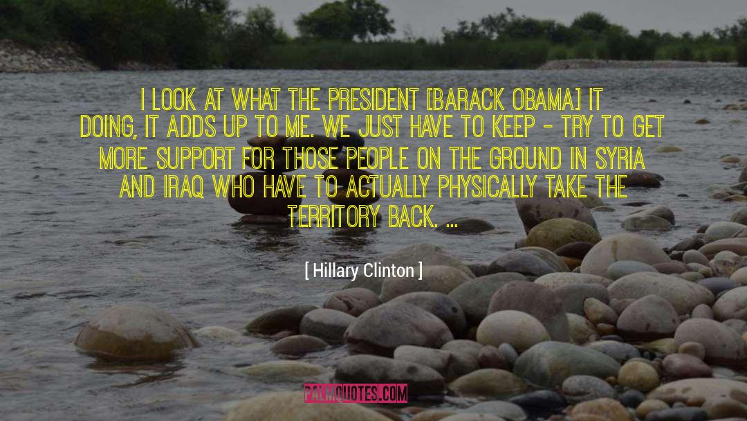 President Barack Obama quotes by Hillary Clinton