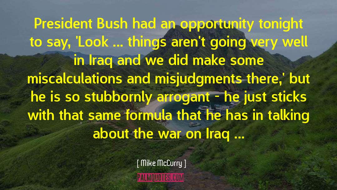 President Bush quotes by Mike McCurry