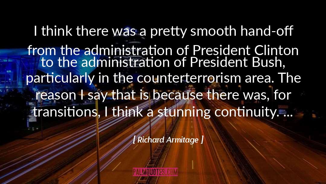 President Clinton quotes by Richard Armitage