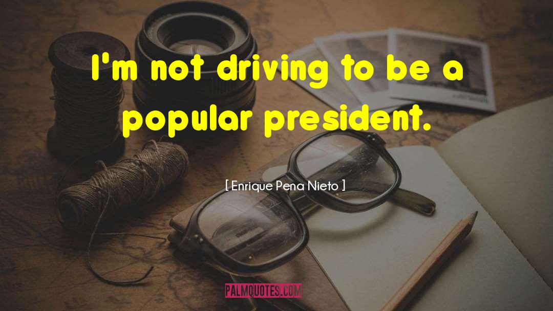 President Clinton quotes by Enrique Pena Nieto