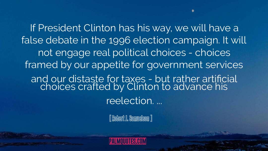 President Clinton quotes by Robert J. Samuelson