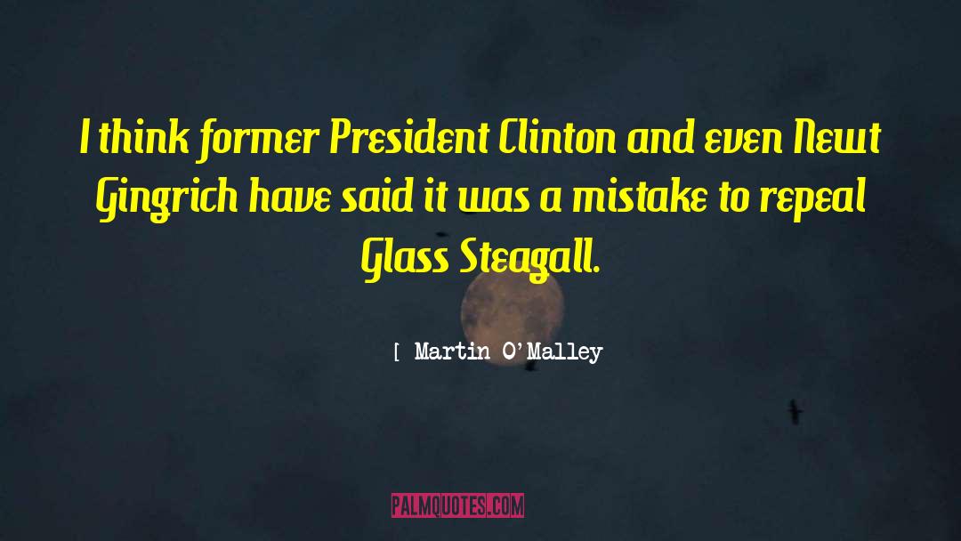 President Clinton quotes by Martin O'Malley