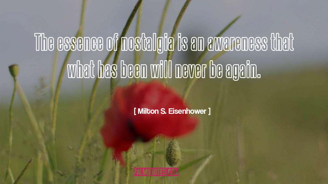 President Eisenhower quotes by Milton S. Eisenhower