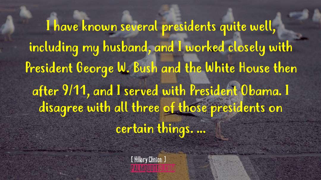 President George W Bush quotes by Hillary Clinton