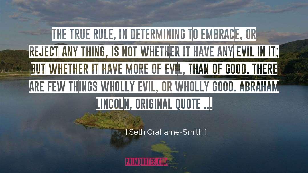 President Lincoln quotes by Seth Grahame-Smith