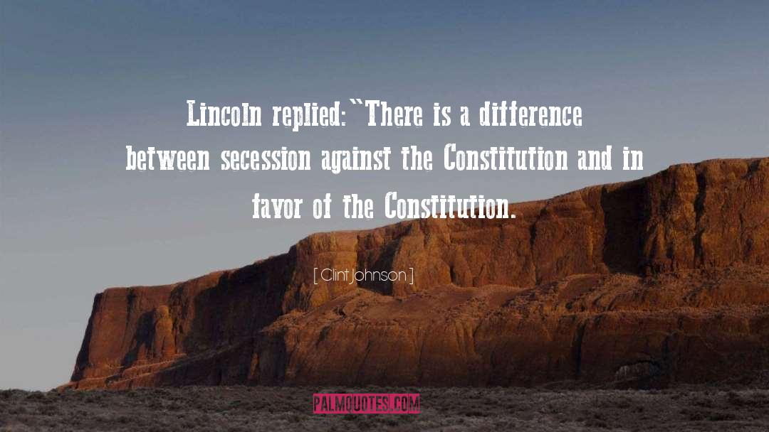 President Lincoln quotes by Clint Johnson