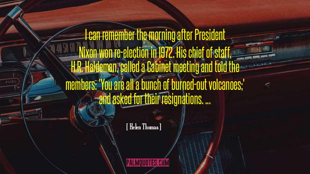 President Nixon quotes by Helen Thomas