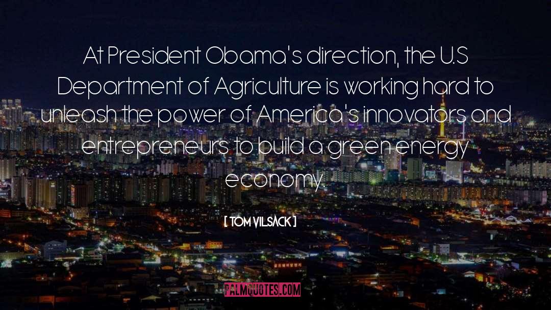 President Obama quotes by Tom Vilsack