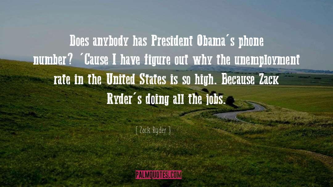 President Obamas Favorite quotes by Zack Ryder