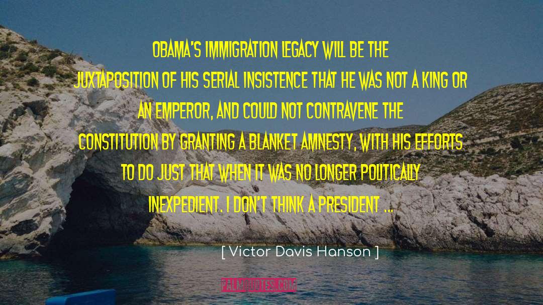 President Obamas Favorite quotes by Victor Davis Hanson