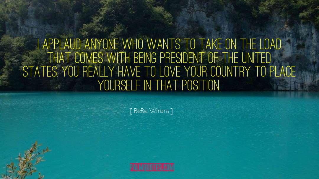 President Of The United States quotes by BeBe Winans