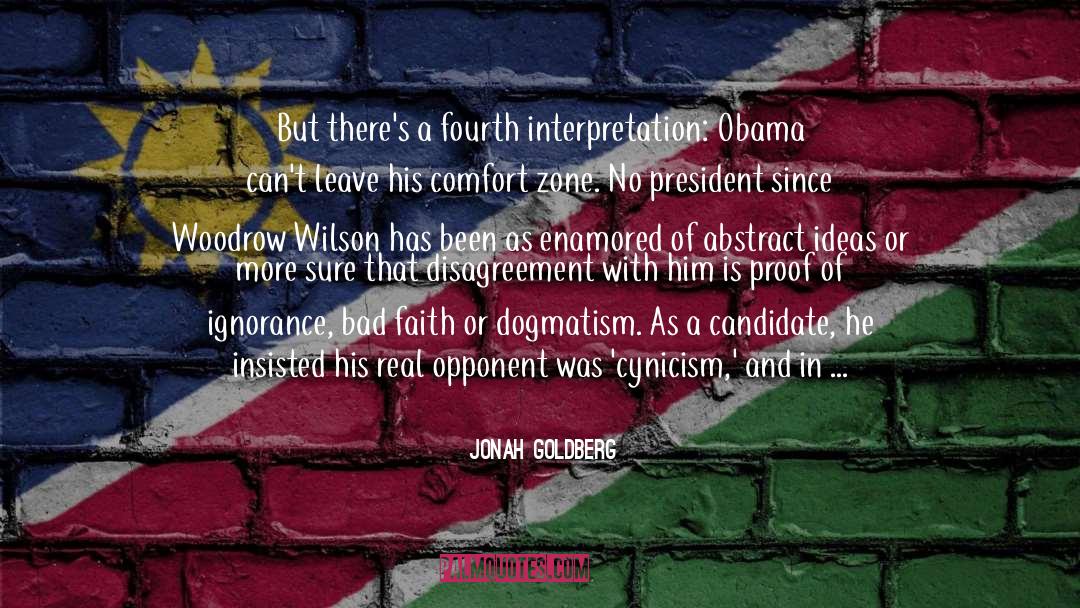 President quotes by Jonah Goldberg