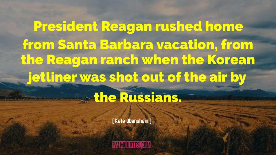 President Reagan quotes by Kate Obenshain