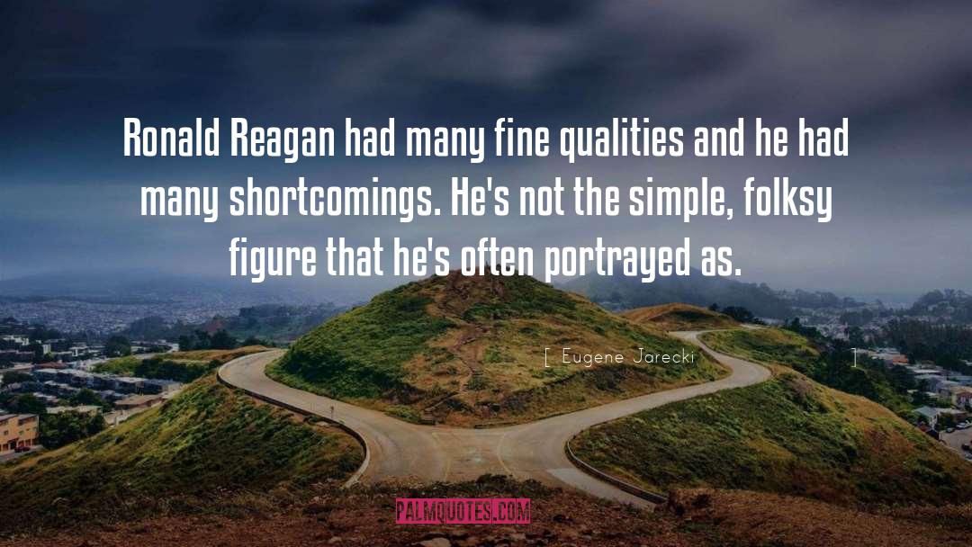 President Reagan quotes by Eugene Jarecki