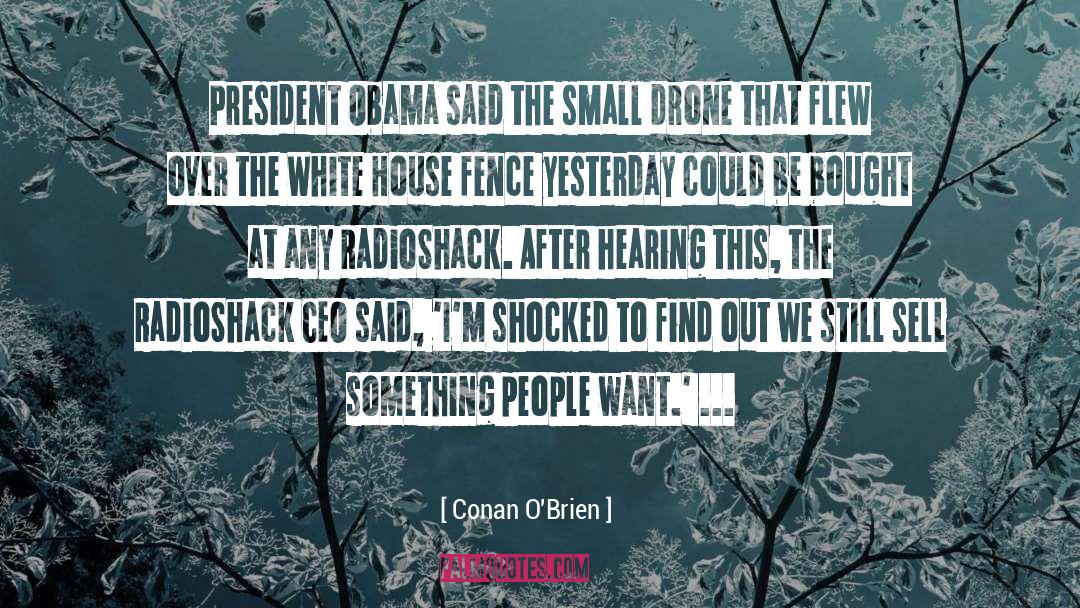 President Snow quotes by Conan O'Brien