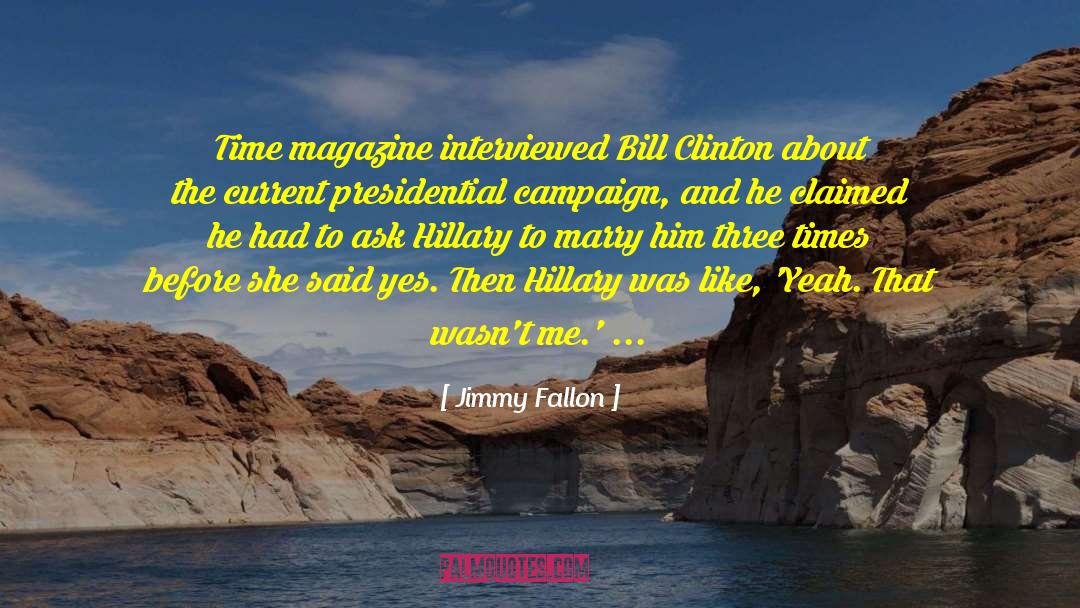 Presidential Appointment quotes by Jimmy Fallon