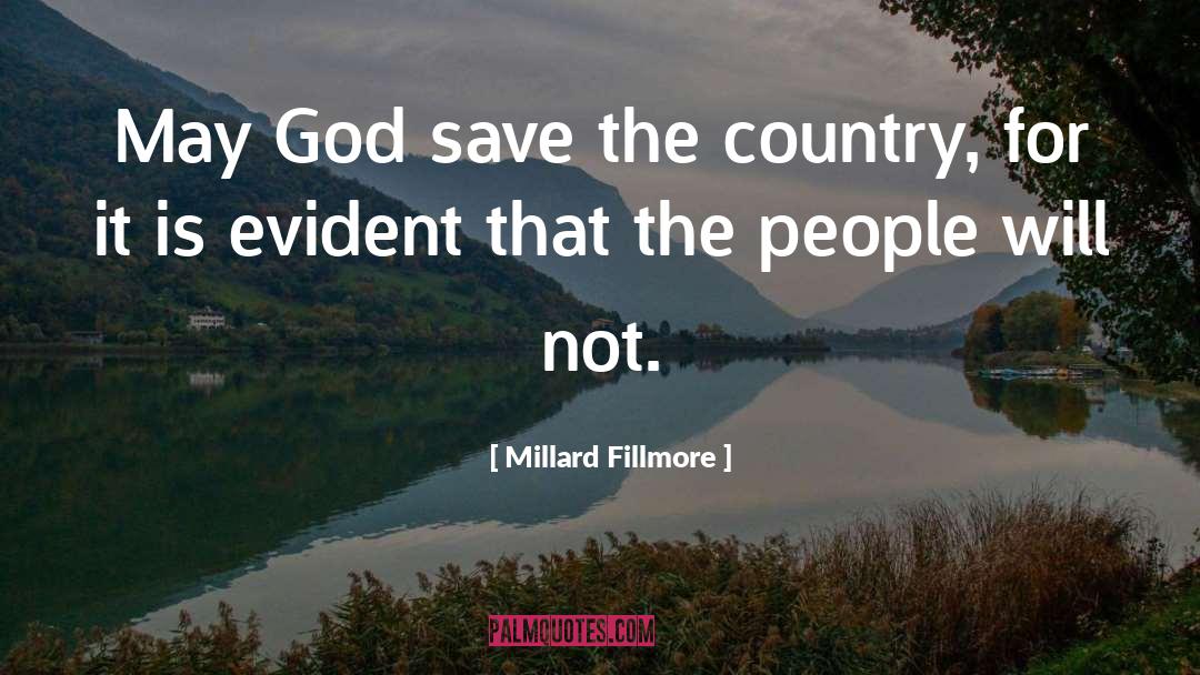 Presidential Candidate quotes by Millard Fillmore