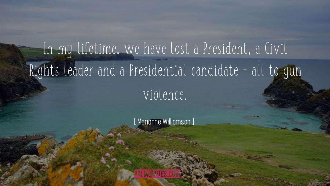 Presidential Candidate quotes by Marianne Williamson