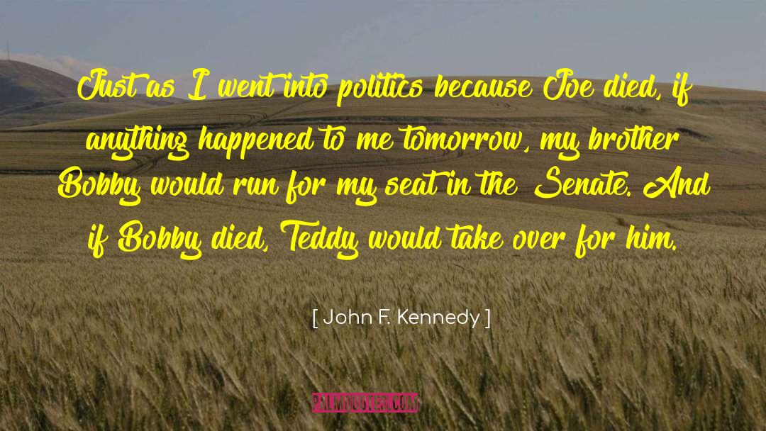 Presidential Candidate quotes by John F. Kennedy