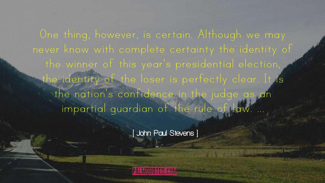 Presidential Election quotes by John Paul Stevens