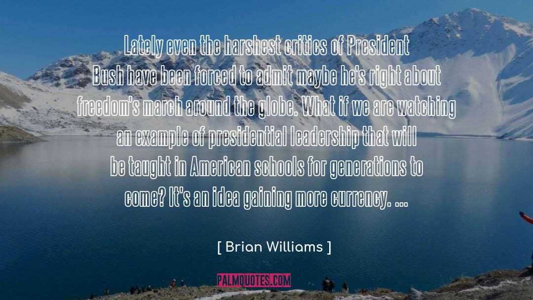 Presidential Leadership quotes by Brian Williams