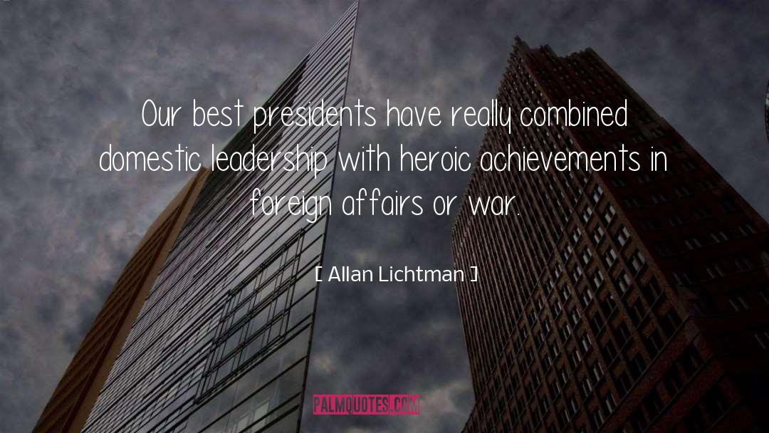 Presidents quotes by Allan Lichtman