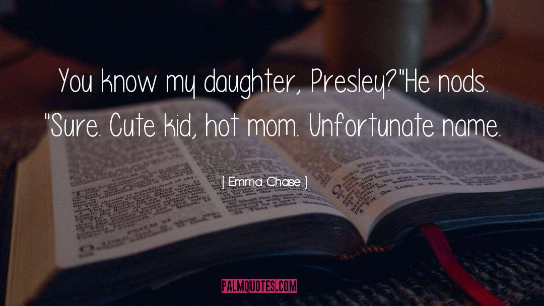 Presley quotes by Emma Chase