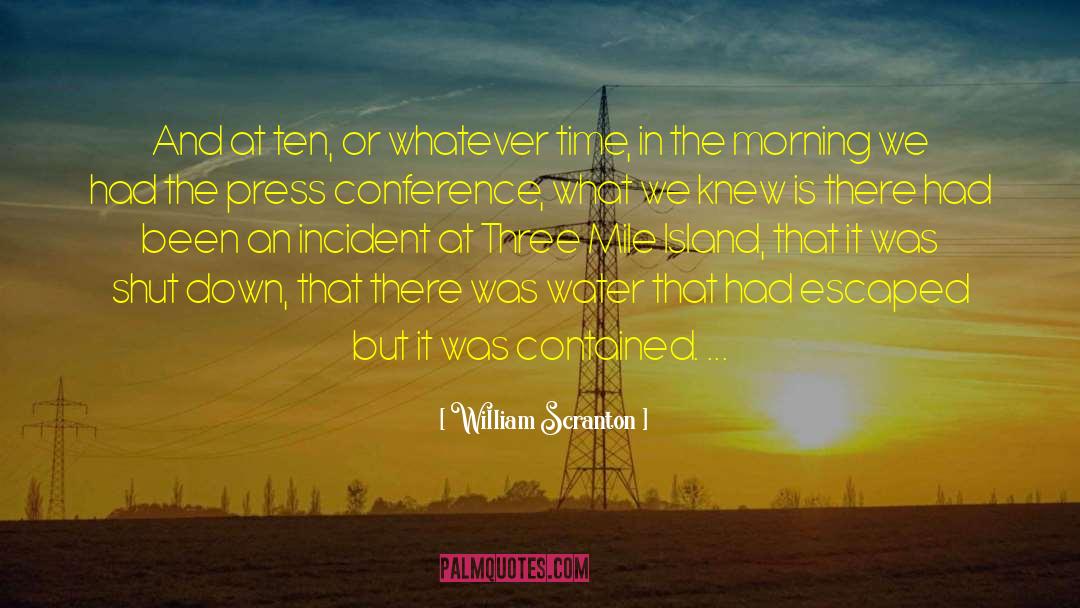 Press Conference quotes by William Scranton