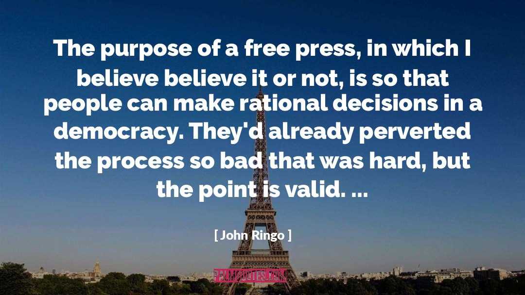 Press In quotes by John Ringo