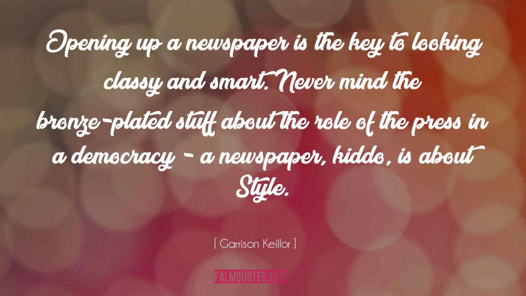 Press In quotes by Garrison Keillor
