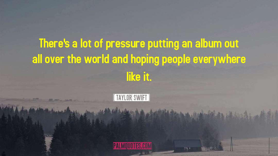 Pressure Equipment quotes by Taylor Swift