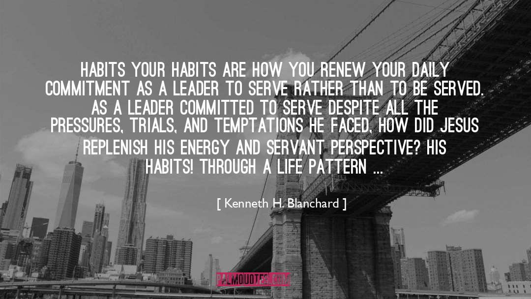 Pressures quotes by Kenneth H. Blanchard