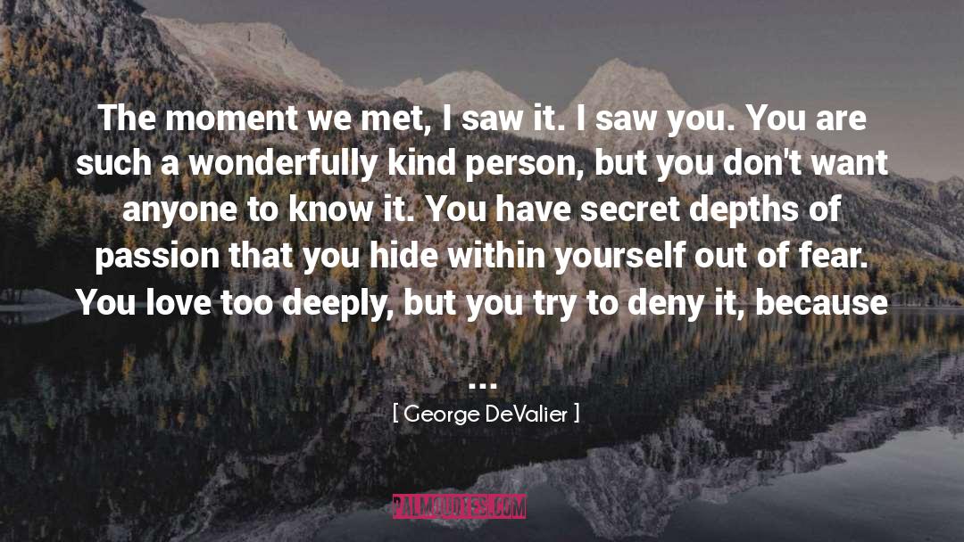 Prestando Mi quotes by George DeValier