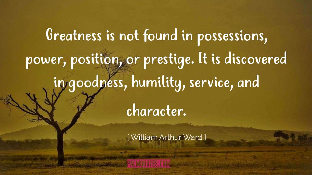 Prestige quotes by William Arthur Ward