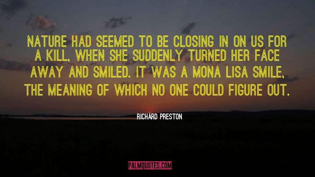 Preston Teagardin quotes by Richard Preston
