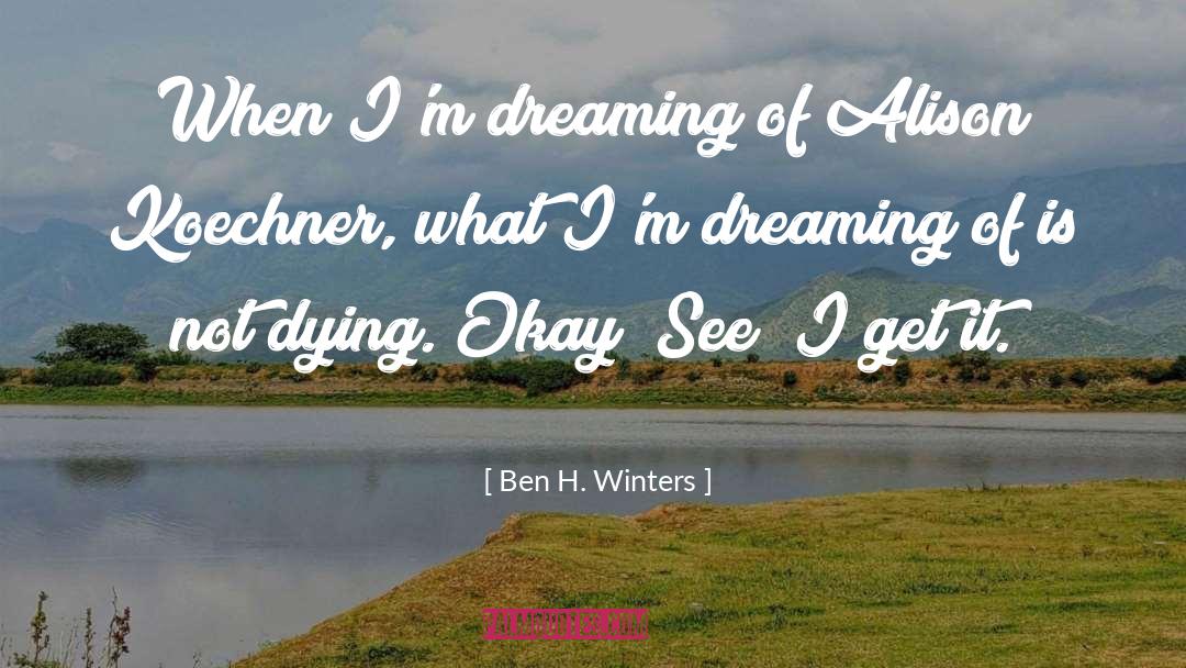 Preston Winters quotes by Ben H. Winters