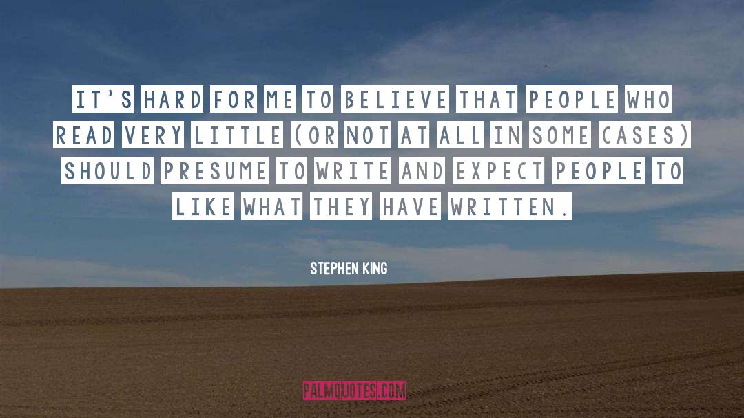 Presume quotes by Stephen King