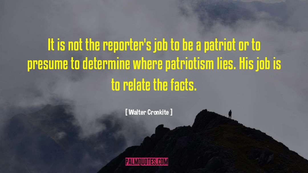 Presume quotes by Walter Cronkite