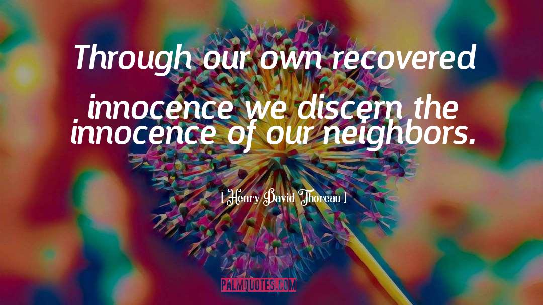Presumption Of Innocence quotes by Henry David Thoreau