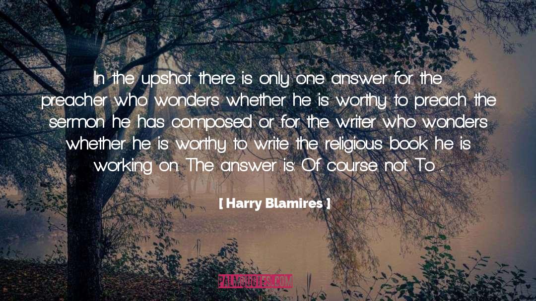 Presumption quotes by Harry Blamires