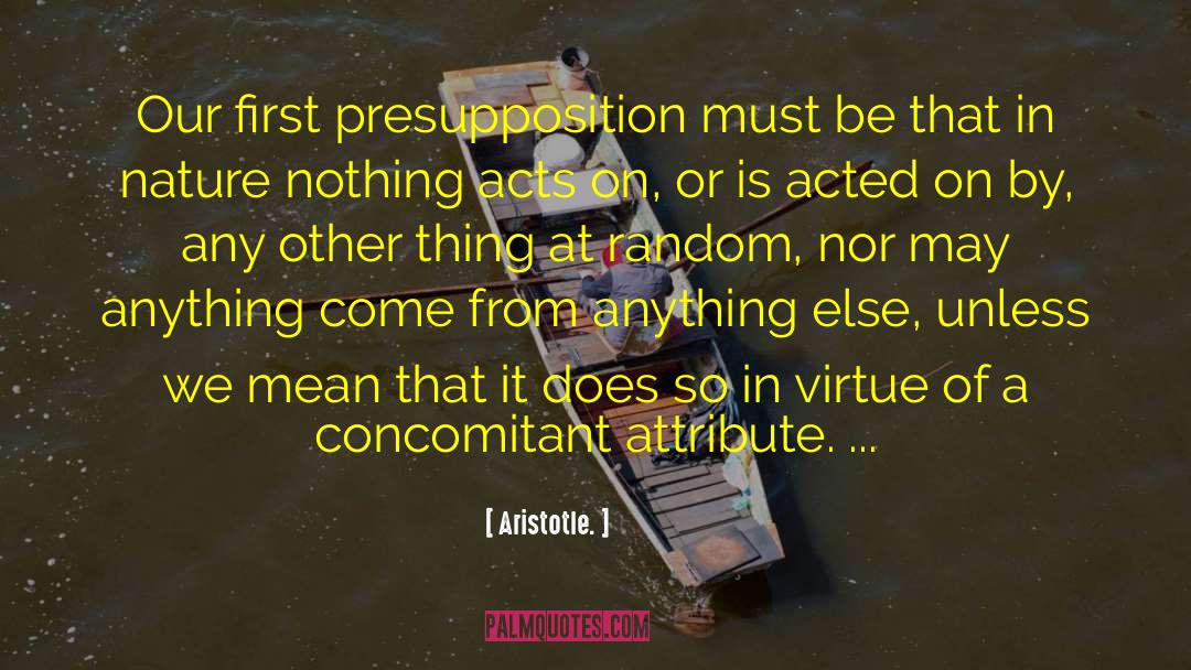 Presupposition quotes by Aristotle.