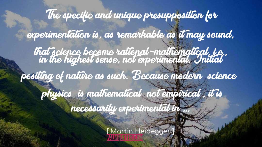 Presupposition quotes by Martin Heidegger