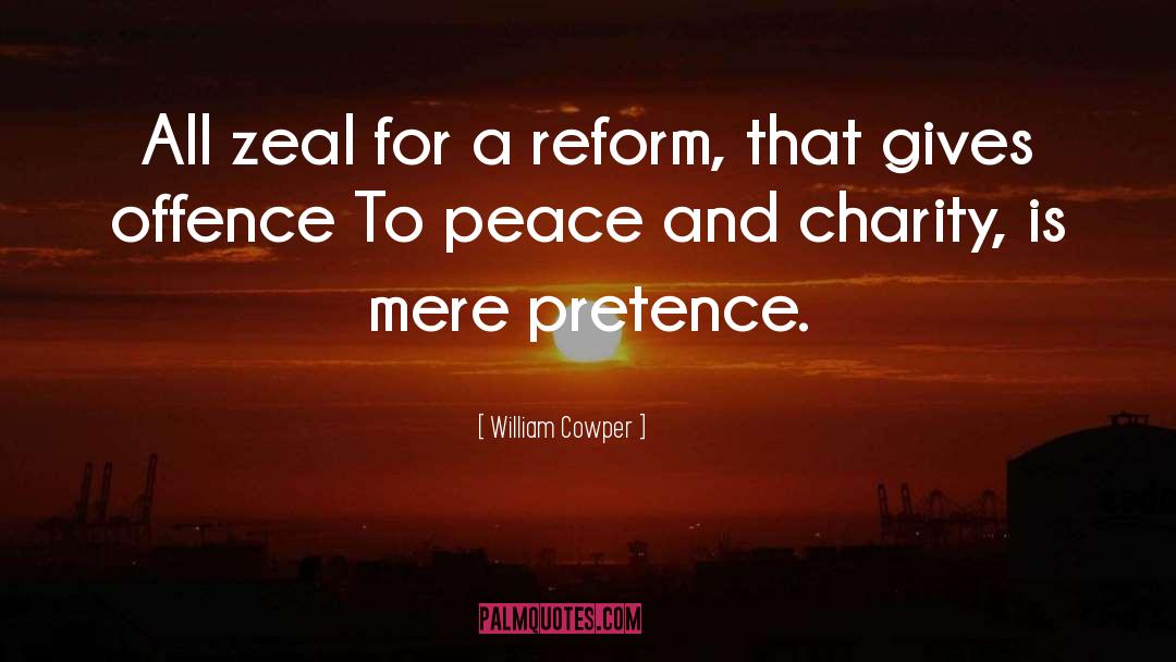 Pretence quotes by William Cowper