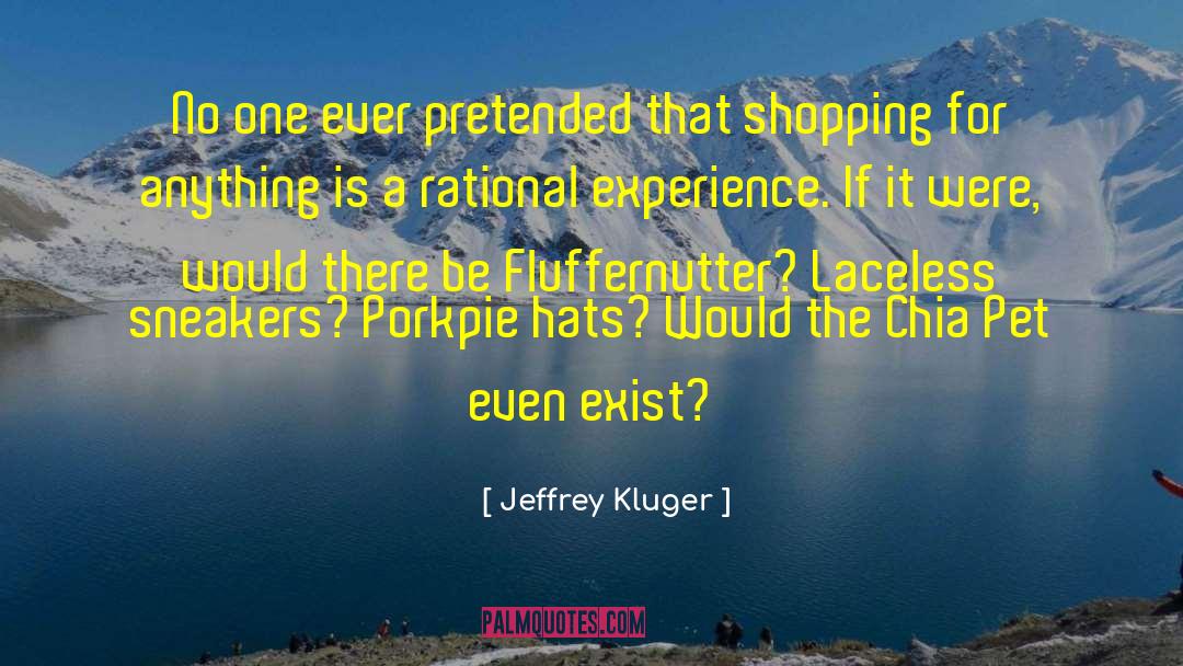 Pretended quotes by Jeffrey Kluger